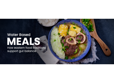 Water Based Meals : How eastern food traditions support gut balance
